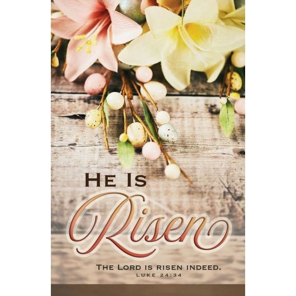 Bulletin-He Is Risen: The Lord Is Risen Indeed (Luke 24:34. KJV) (Pack Of 100)