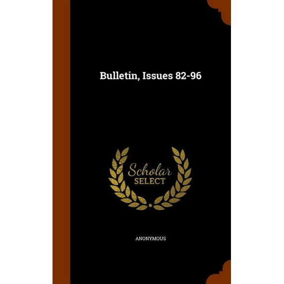 Bulletin, Issues 82-96 (Hardcover)