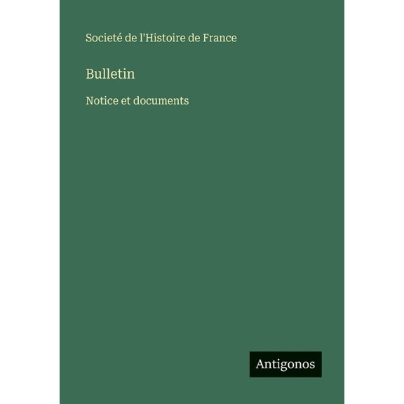 Bulletin: Notice et documents, (Paperback)