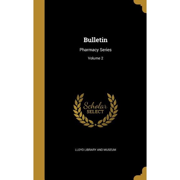 Bulletin : Pharmacy Series; Volume 2 (Hardcover)