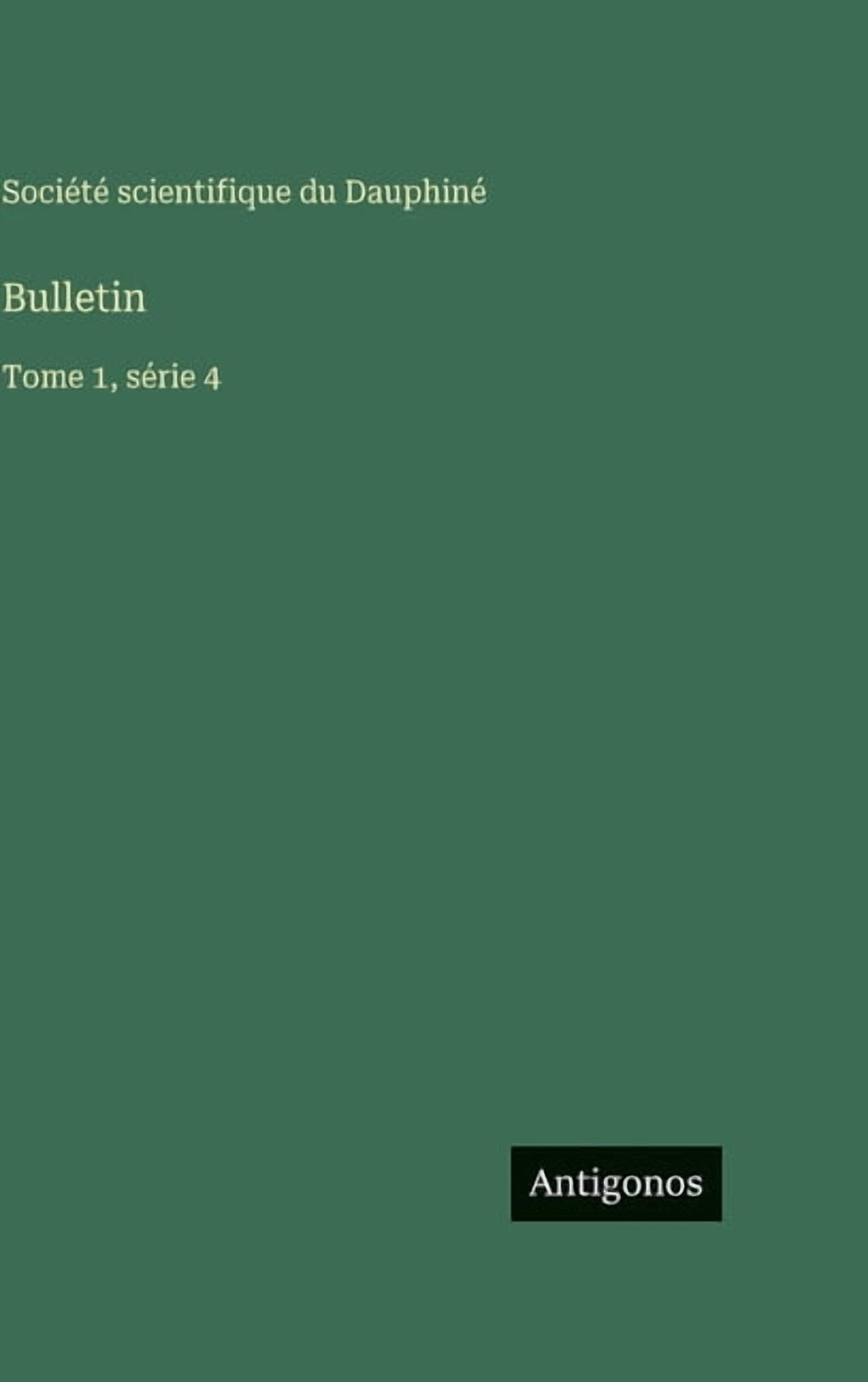 Bulletin: Tome 1, série 4, (Hardcover)