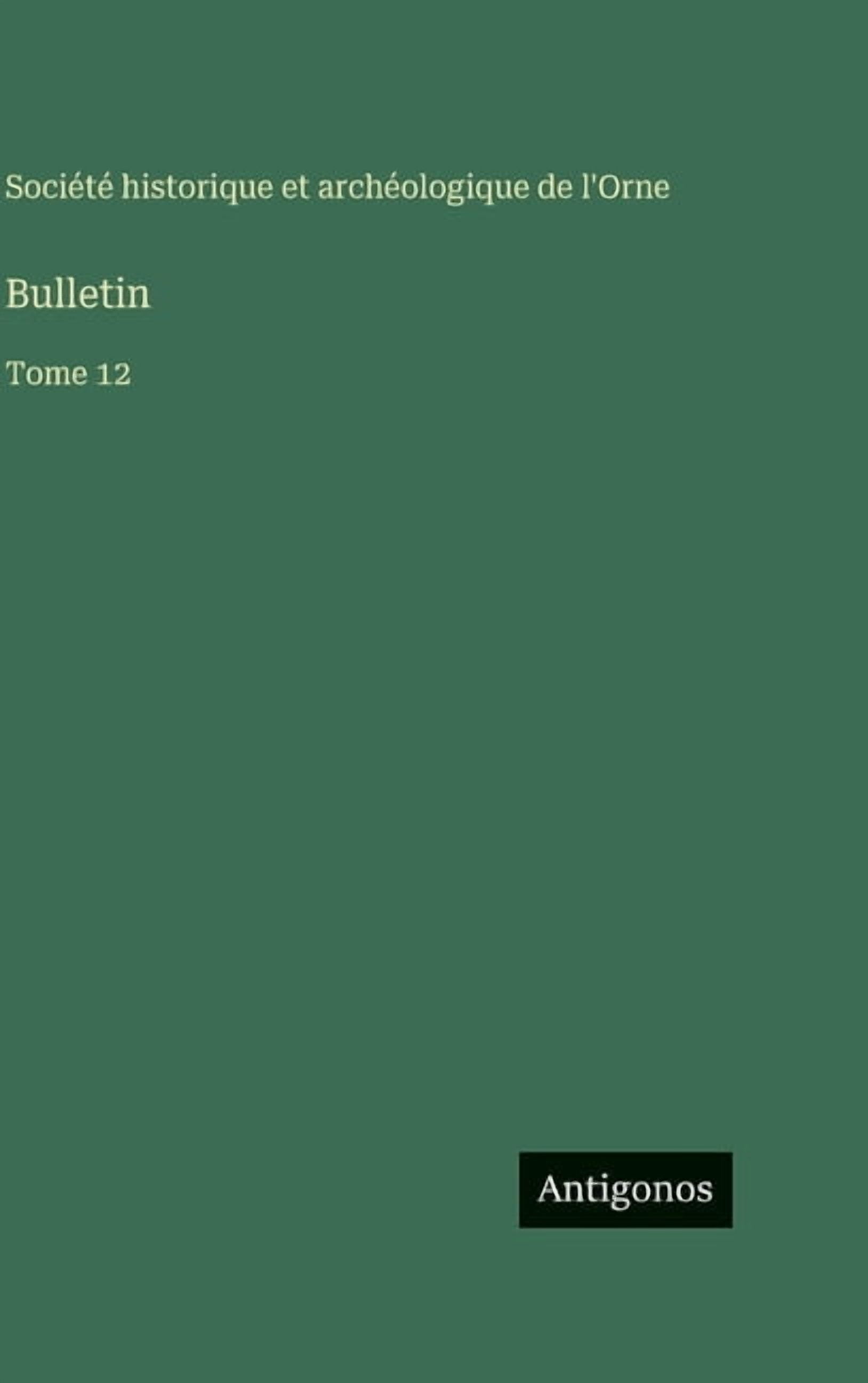 Bulletin: Tome 12, (Hardcover)