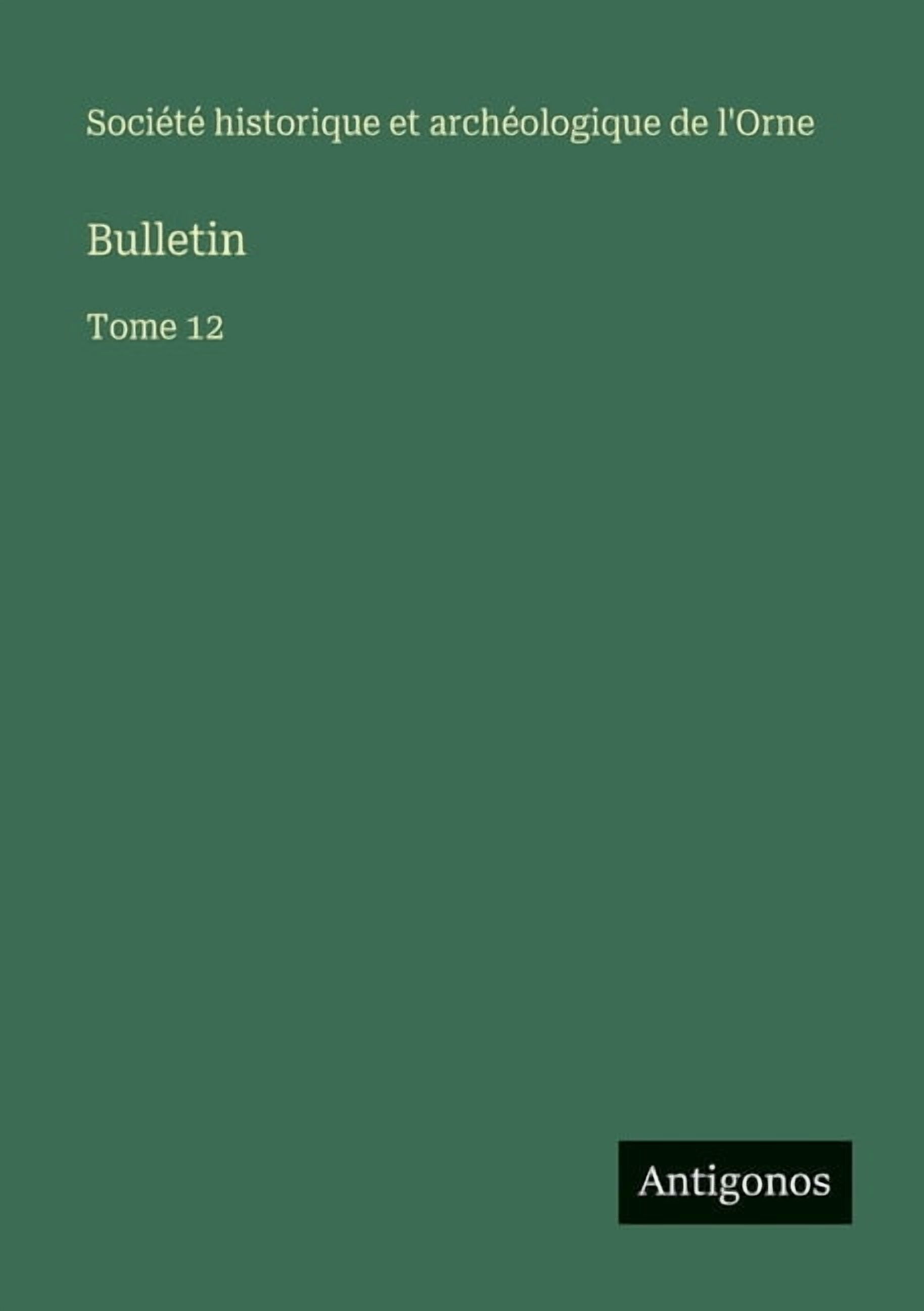 Bulletin: Tome 12, (Paperback)
