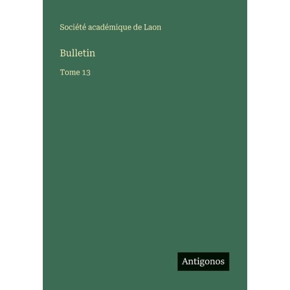 Bulletin: Tome 13, (Paperback)