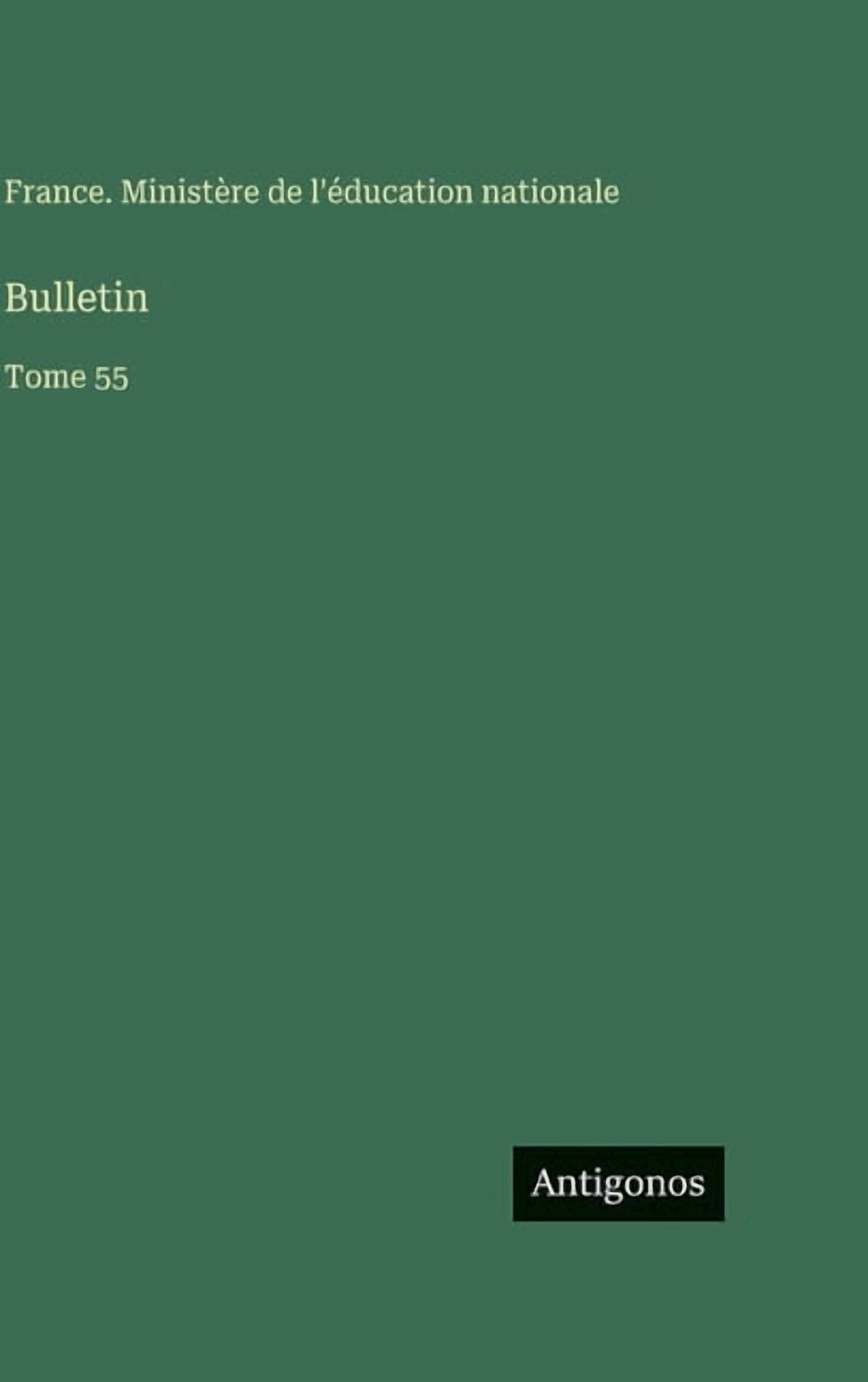 Bulletin: Tome 55, (Hardcover)