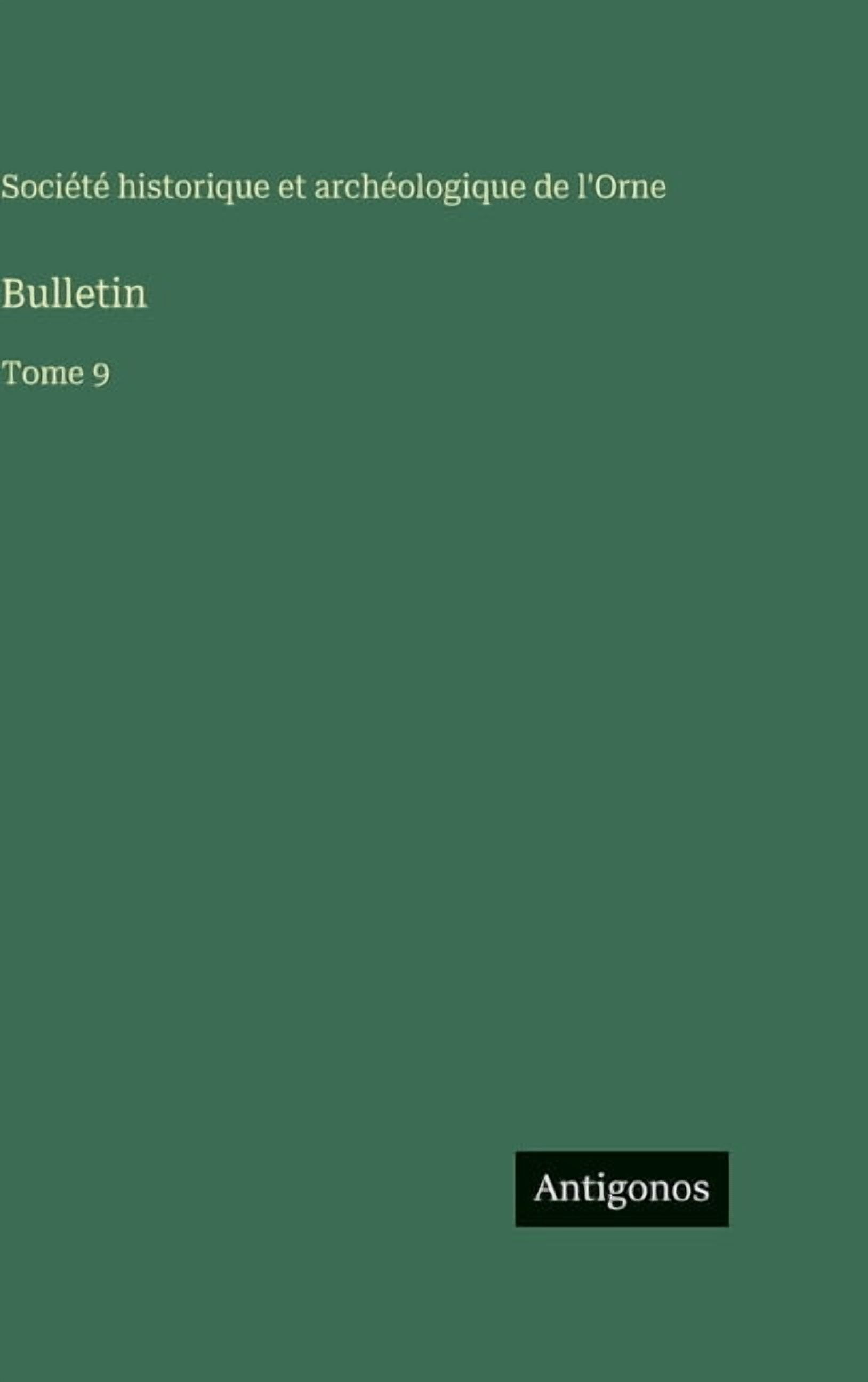 Bulletin: Tome 9, (Hardcover)
