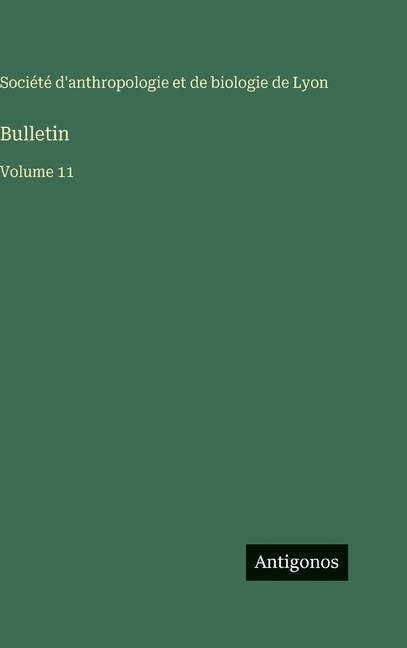 Bulletin: Volume 11, (Hardcover)