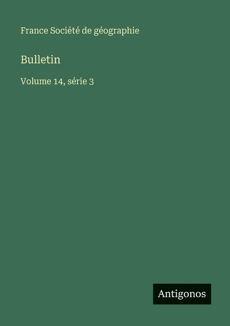 Bulletin: Volume 14, sÃ©rie 3, (Paperback)