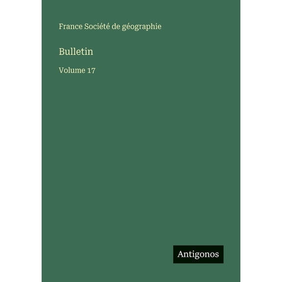 Bulletin: Volume 17, (Paperback)