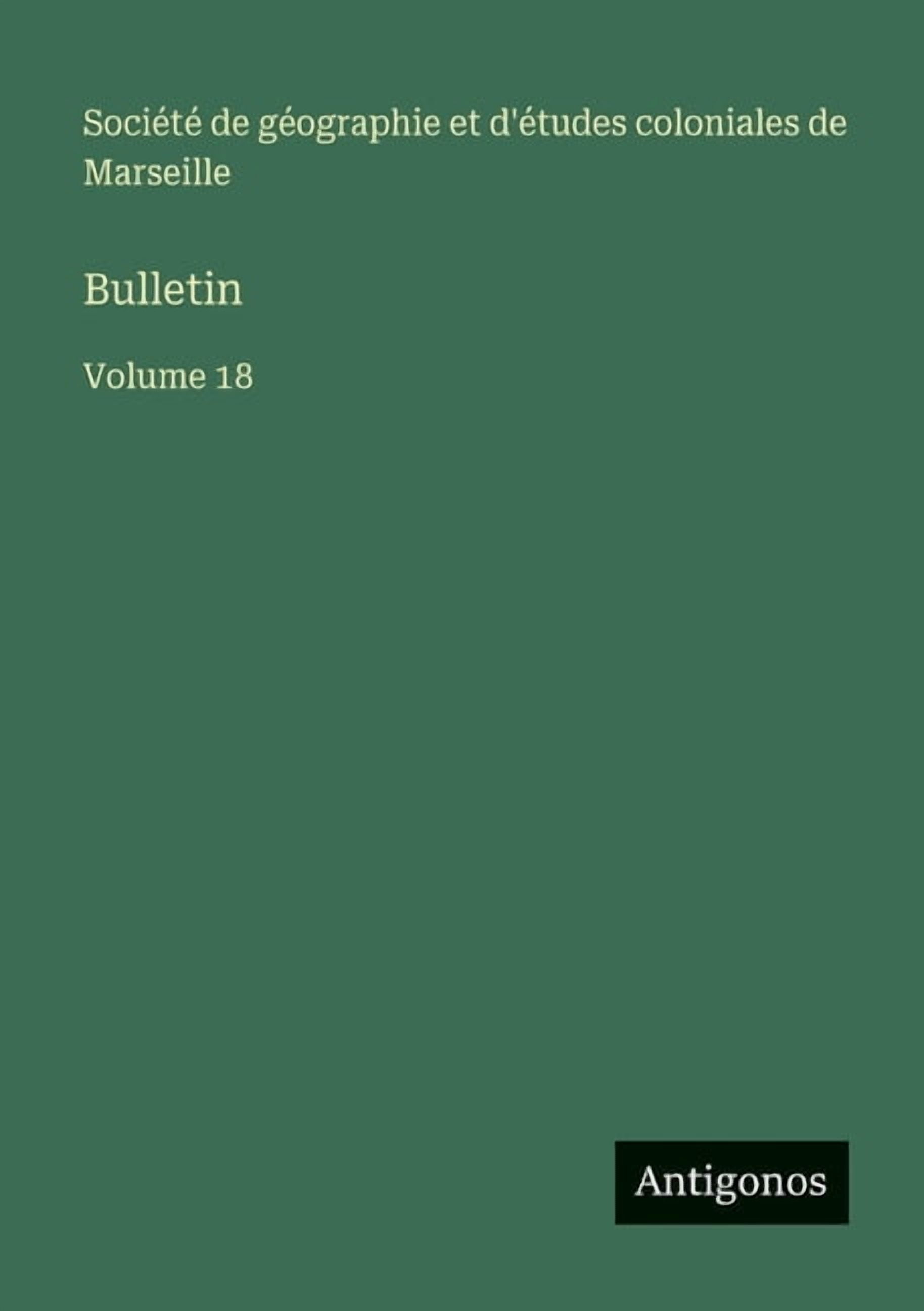 Bulletin: Volume 18, (Paperback)