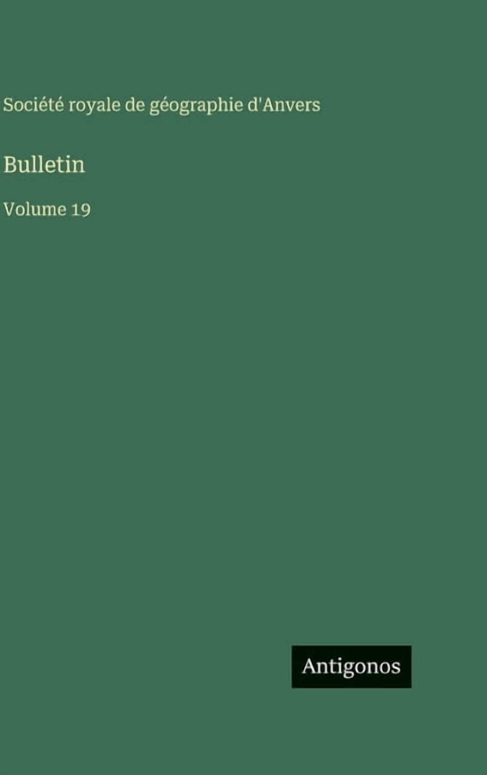 Bulletin: Volume 19, (Hardcover)
