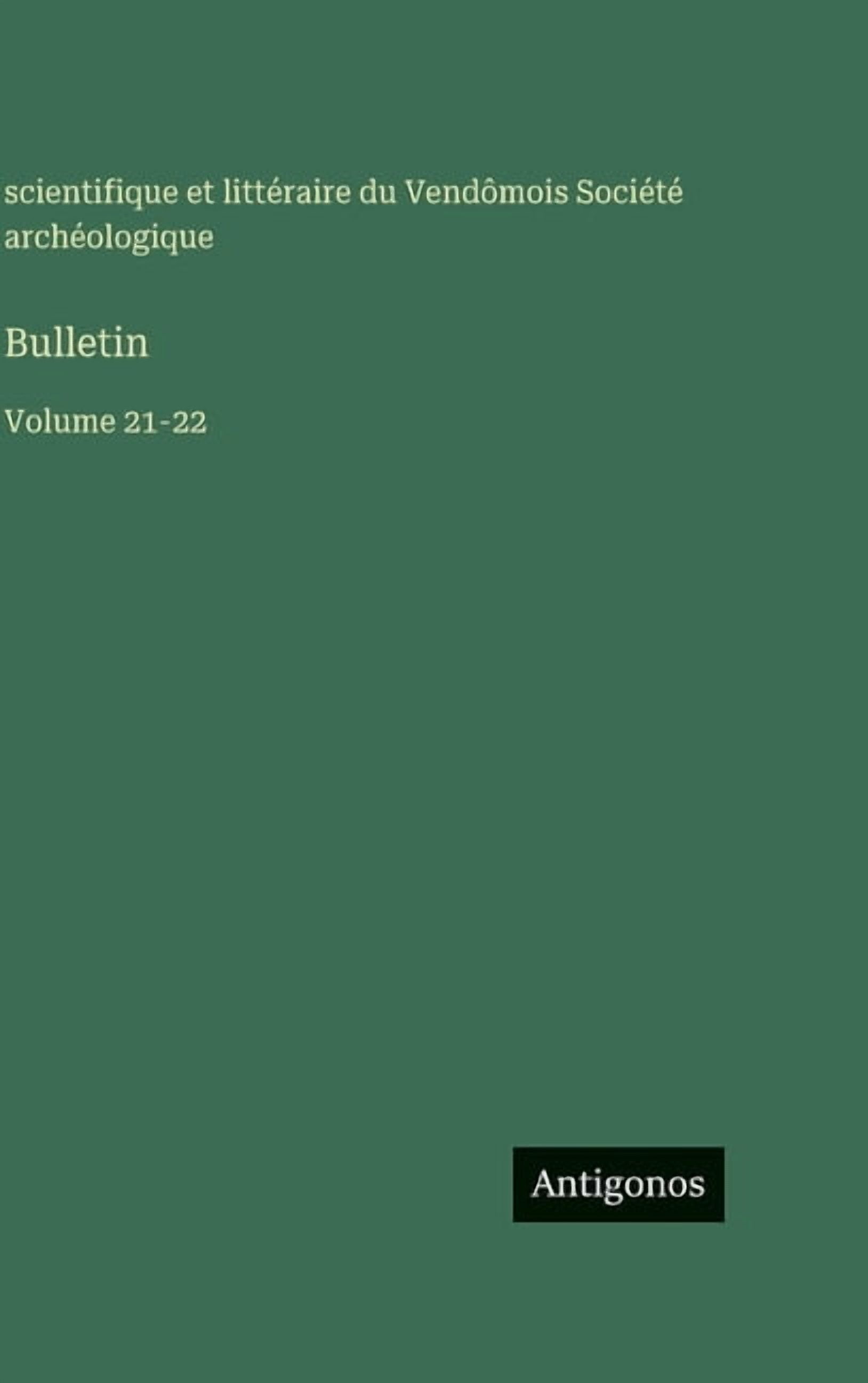 Bulletin: Volume 21-22, (Hardcover)