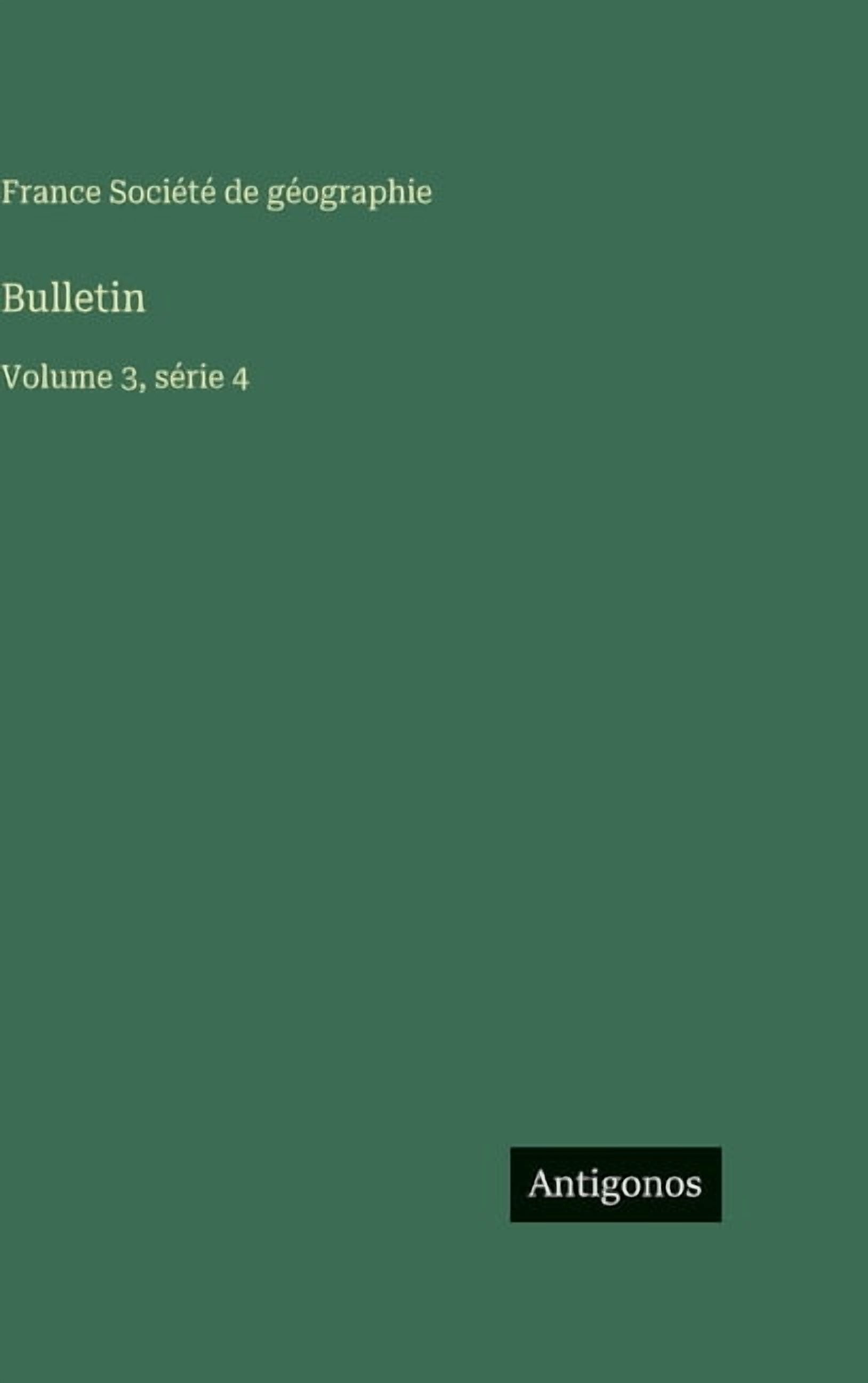 Bulletin: Volume 3, série 4, (Hardcover)