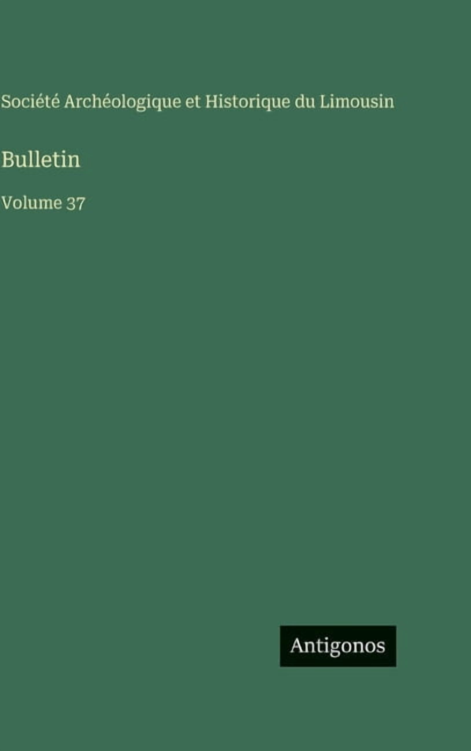 Bulletin: Volume 37, (Hardcover)