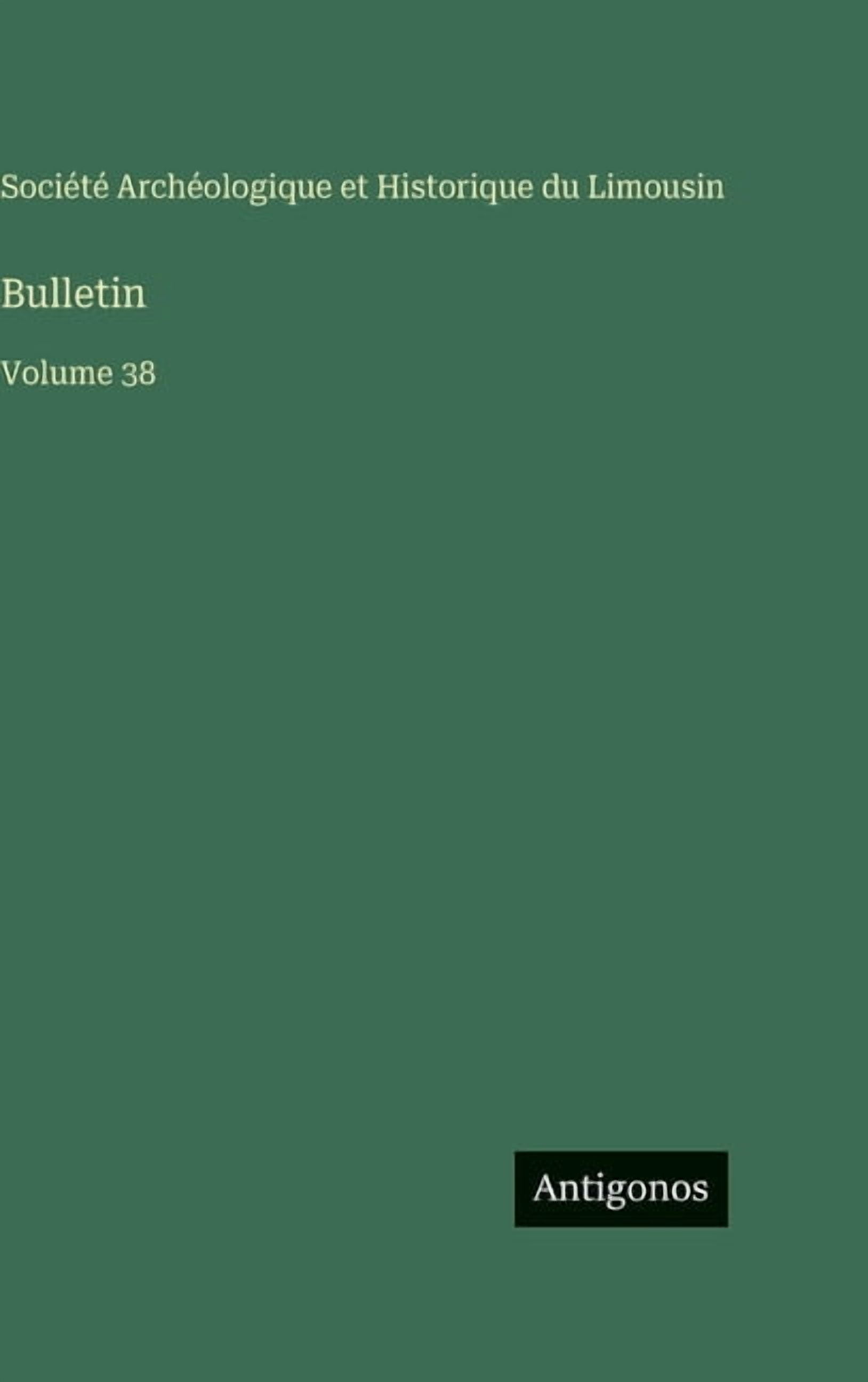 Bulletin: Volume 38, (Hardcover)