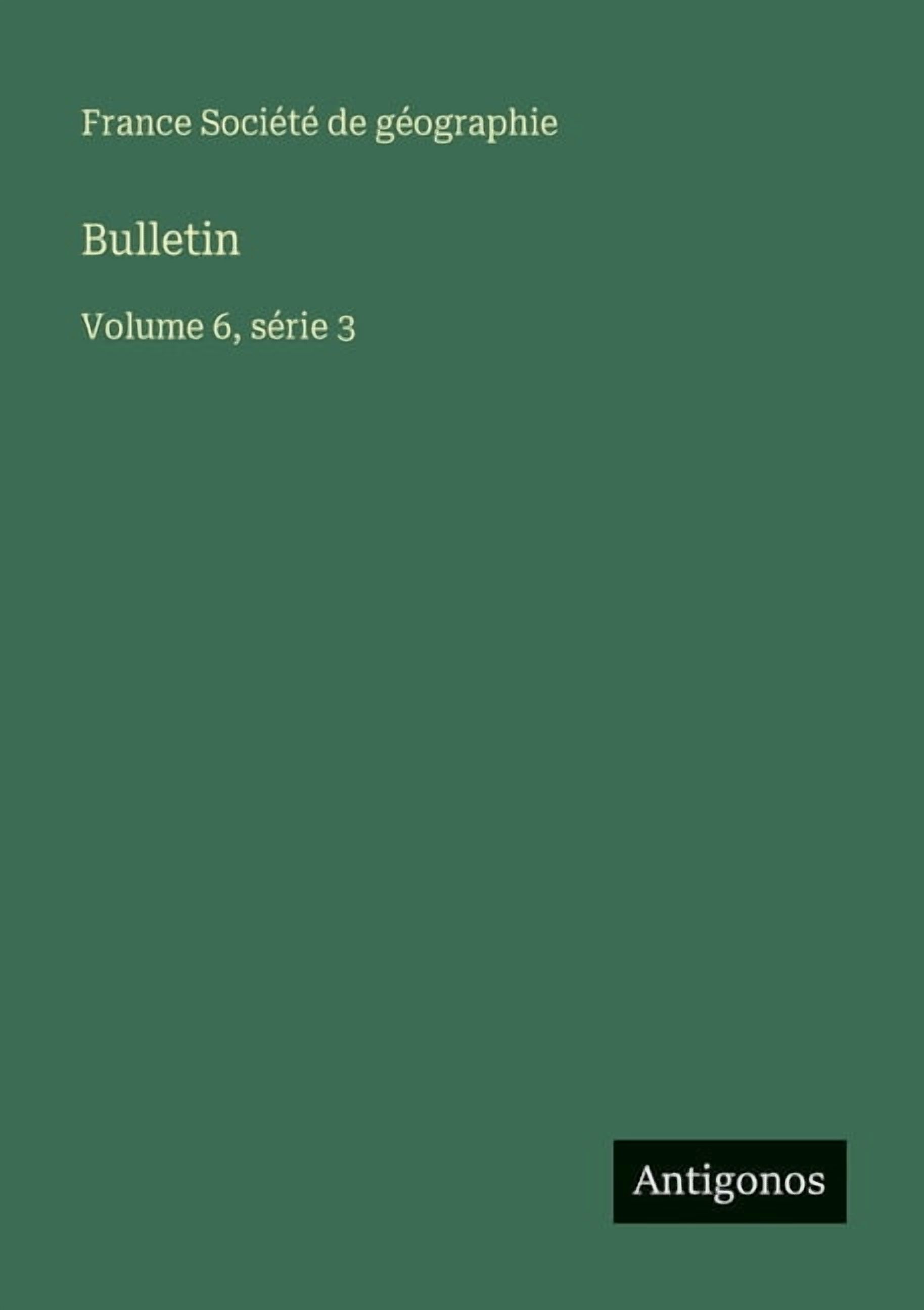 Bulletin: Volume 6, série 3, (Paperback)