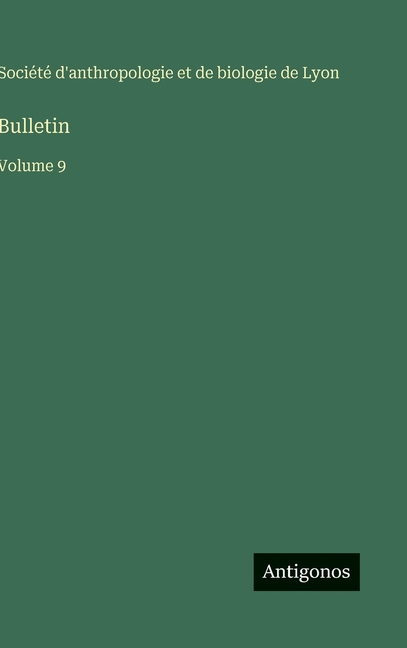 Bulletin: Volume 9, (Hardcover)