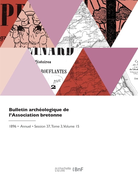 Bulletin archÃ©ologique de l'Association bretonne, (Paperback)