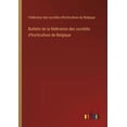 thumbnail image 1 of Bulletin de la fédération des sociétés d'horticulture de Belgique, (Paperback), 1 of 1