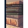 thumbnail image 1 of Bulletin of Information and Courses of Study 1931-1933, (Paperback), 1 of 1