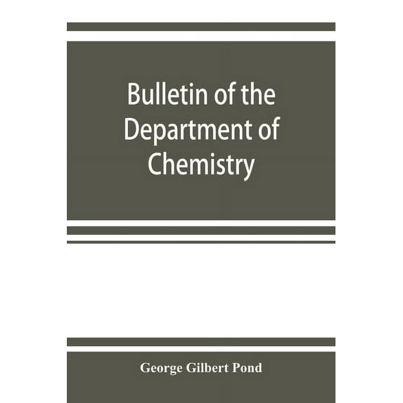 Bulletin of the Department of Chemistry: Calcium carbide and acetylene, (Paperback)