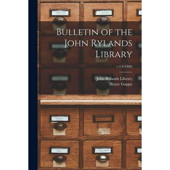 Bulletin of the John Rylands Library; v.1: 4(1906) (Paperback)