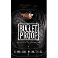 thumbnail image 1 of Pre-Owned Bulletproof: The Making of an Invincible Mind (Paperback) 1590523989 9781590523988, 1 of 1