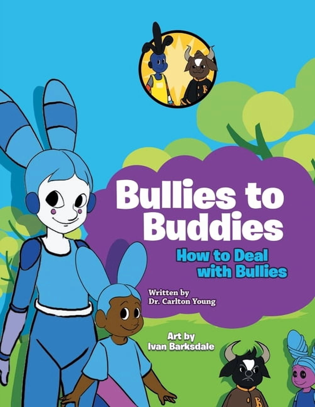 Bullies to Buddies: How to Deal with Bullies, (Paperback)