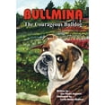 thumbnail image 1 of Bullmina the Courageous Bulldog, (Hardcover), 1 of 1