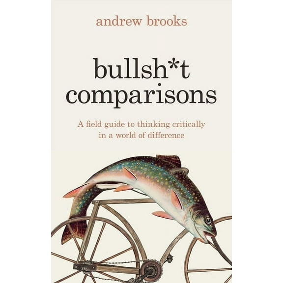 Bullsh*t Comparisons (Hardcover)
