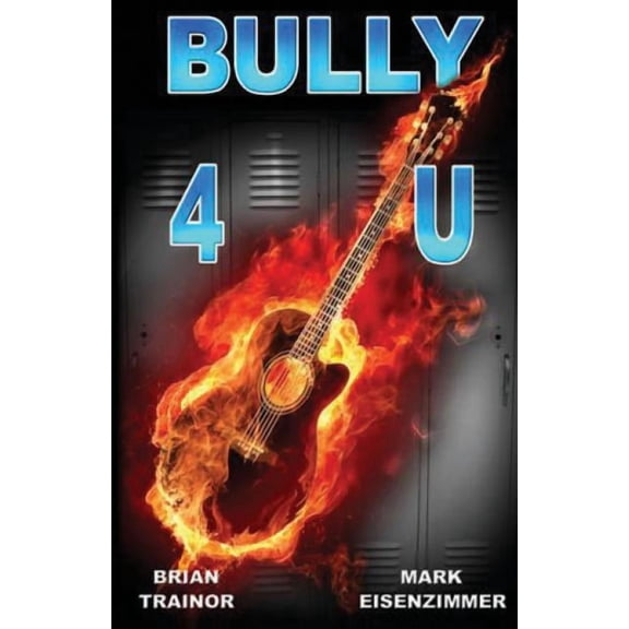 Bully 4 U: Cyberbullying, Bullying, Harassment, (Paperback)