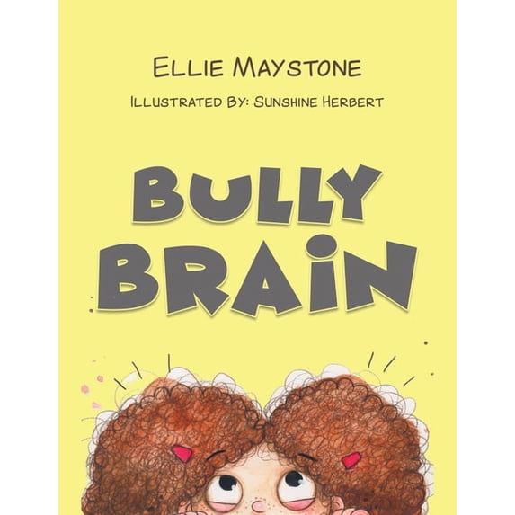 Bully Brain, (Paperback)