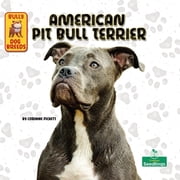 Bully Dog Breeds American Pit Bull Terrier, Paperback