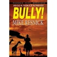 thumbnail image 1 of Bully! - Hugo and Nebula Nominated Novella, 1 of 1