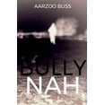 thumbnail image 1 of Bully Nah, (Paperback), 1 of 1
