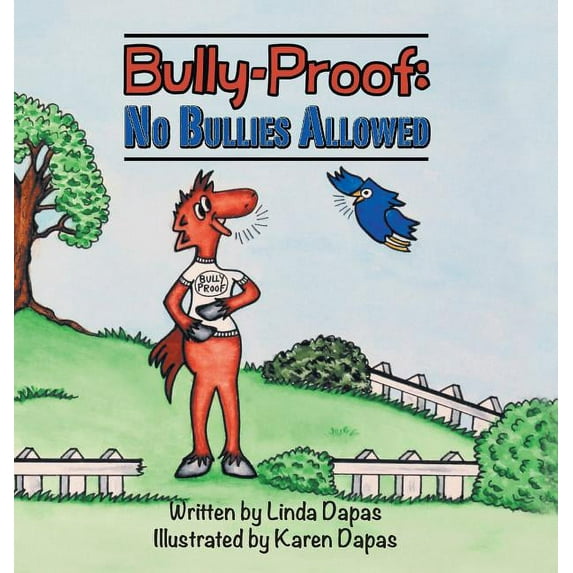 Bully-Proof: No Bullies Allowed