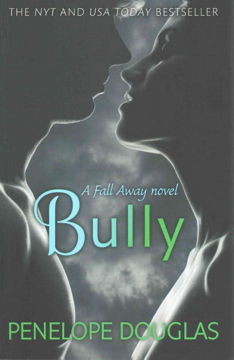 Bully (The Fall Away, Bk. 1)