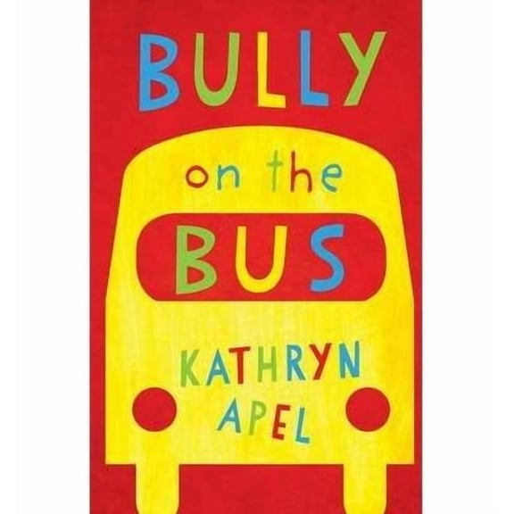 Bully on the Bus