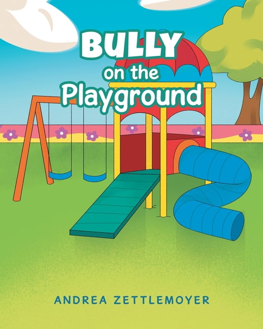Bully on the Playground, (Paperback)