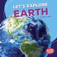thumbnail image 1 of Bumba Books (R) -- A First Look at Space: Let's Explore Earth (Paperback), 1 of 1