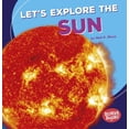 thumbnail image 1 of Bumba Books (R) -- A First Look at Space: Let's Explore the Sun (Paperback), 1 of 1