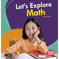 thumbnail image 1 of Bumba Books (R) -- A First Look at Stem: Let's Explore Math (Paperback), 1 of 1