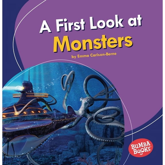 Bumba Books (R) -- Fantastic Creatures: A First Look at Monsters (Paperback)