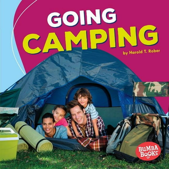 Bumba Books (R) -- Fun Firsts: Going Camping (Hardcover)