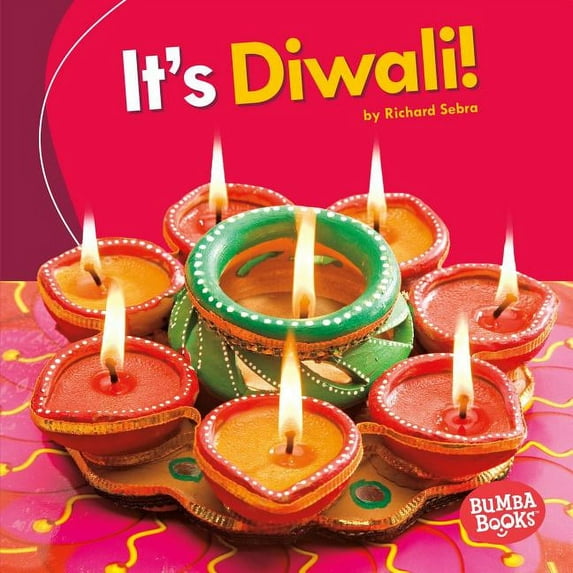 Bumba Books (R) -- It's a Holiday!: It's Diwali! (Hardcover)