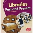 thumbnail image 1 of Bumba Books (R) -- Past and Present: Libraries Past and Present (Paperback), 1 of 1