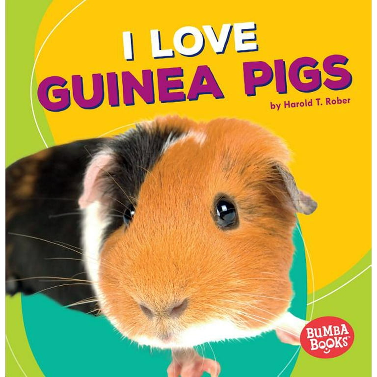 Bumba Books (R) -- Pets Are the Best: I Love Guinea Pigs