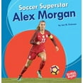thumbnail image 1 of Bumba Books (R) -- Sports Superstars Soccer Superstar Alex Morgan, (Paperback), 1 of 1