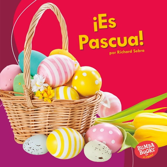 Bumba Books (R) en Español -- ¡es una Fiesta! (It's A Holida: ¡Es Pascua! (It's Easter!) (Hardcover)