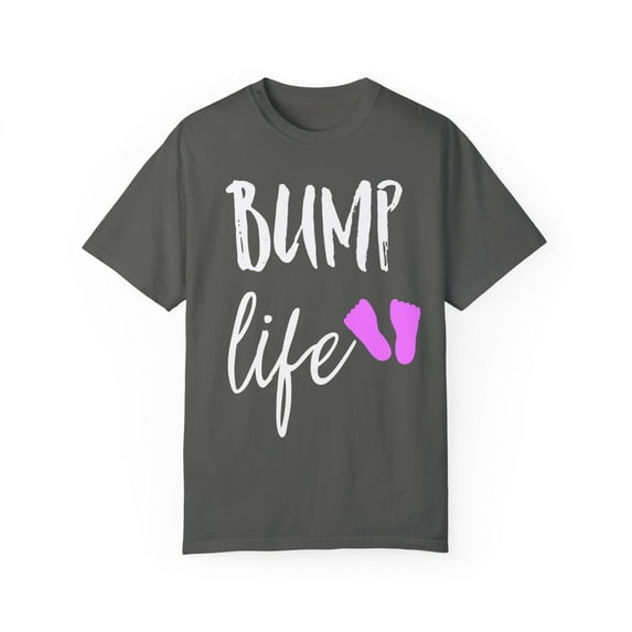 Bump Life Future Mom Maternity Clothes Unisex Garment-Dyed T-shirt